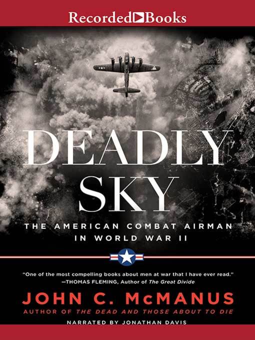 Title details for Deadly Sky by John C. McManus - Available